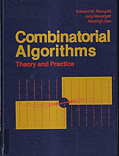 Stock image for Combinatorial Algorithms : Theory and Practice for sale by Better World Books