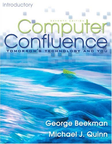 Imagen de archivo de Computer Confluence Introductory (7th Edition) a la venta por The Book Cellar, LLC