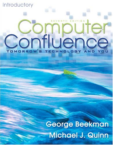 Stock image for Computer Confluence Introductory (7th Edition) for sale by The Book Cellar, LLC