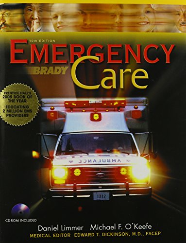 Emergency Care Textbk w/ Workbook & EMT-Basic Self Assessment Exam Prep (9780131526570) by Limmer, Daniel; O'Keefe, Michael F.