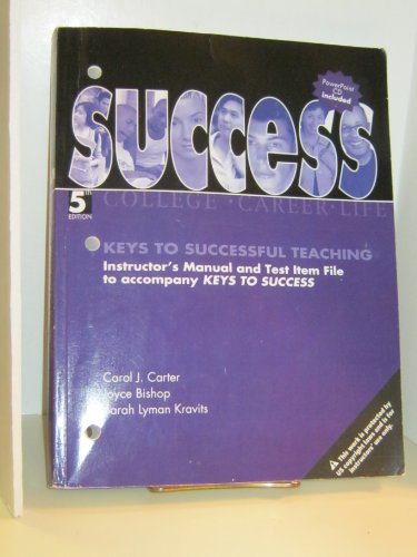 9780131528550: Keys to Successful Teaching (Instructor's Manual and Test item File to Accomp...