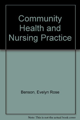 Stock image for Community Health and Nursing Practice for sale by Better World Books