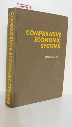 Comparative economic systems (9780131533790) by Elliott, John E