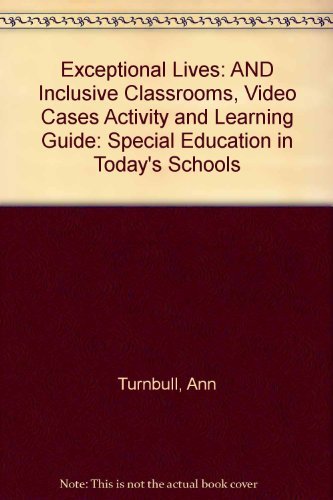 Exceptional Lives: Special Education In Today's Schools - Fourth Edition (9780131533998) by Rud Turnbull; Ann Turnbull; Marilyn Shank; Sean J. Smith