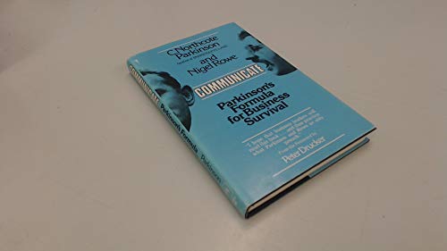 Communicate: Parkinson's formula for business survival (9780131534605) by Parkinson, C. Northcote