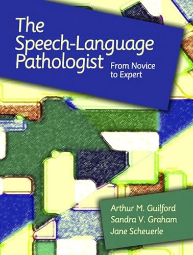 Stock image for The Speech-Language Pathologist: From Novice to Expert for sale by Once Upon A Time Books