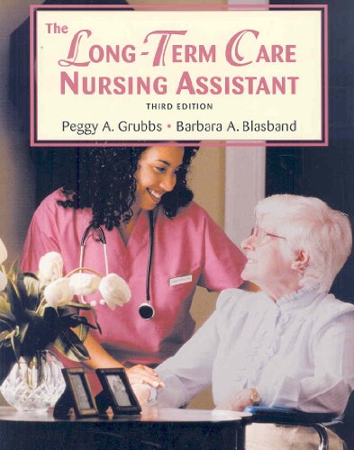 Stock image for Long Term Care Nursing Assistant, The with Workbook (3rd Edition) for sale by Iridium_Books