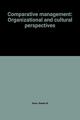 Beispielbild fr Comparative Management : Organizational and Cultural Perspectives zum Verkauf von Better World Books