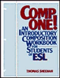 Comp One: An Introductory Composition Workbook for Students of ESL (9780131540224) by Sheehan, Thomas