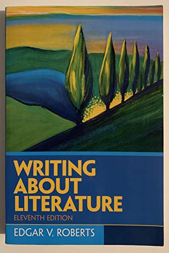 9780131540576: Writing About Literature