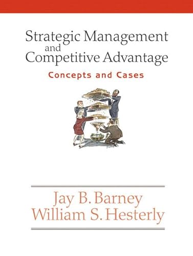 Imagen de archivo de Strategic Management and Competitive Advantage : Concepts and Cases a la venta por Better World Books