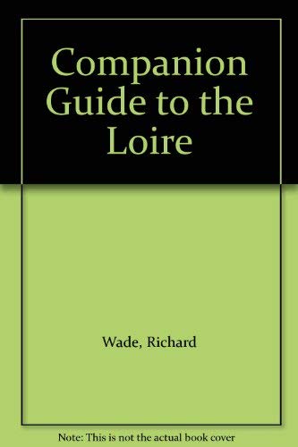 9780131545182: The Companion Loire