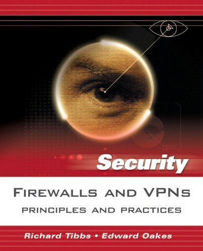 9780131547315: Firewalls and VPNs: Principles and Practices (Security)