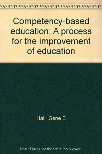 9780131548640: Competency-based Education: A Process for the Improvement of Education