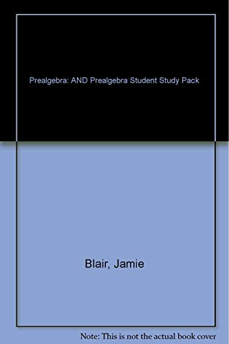 Prealgebra & Student Study Pk (9780131549227) by Jamie Blair; John Tobey; Jeffrey Slater