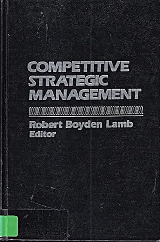 9780131549722: Competitive Strategic Management