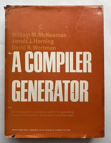 9780131550773: A compiler generator (Prentice-Hall series in automatic computation)