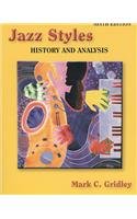 Jazz Styles: History and Analysis (9780131550902) by Gridley, Mark C.