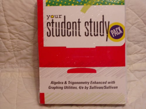 Stock image for Your Student Study Pack: Algebra & Trigonometry Enhanced with Graphing Utilities, 4th Edition (Complete Student Study Pack) for sale by Amazing Books Pittsburgh