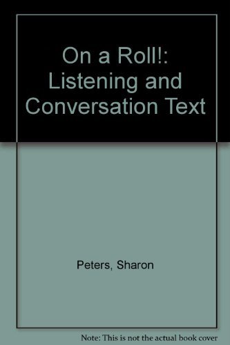 9780131553262: On a Roll: A Conversation and Listening Text