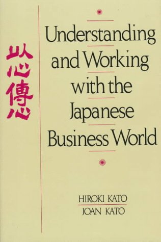 Imagen de archivo de Understanding and Working with the Japanese Business World a la venta por Books to Die For