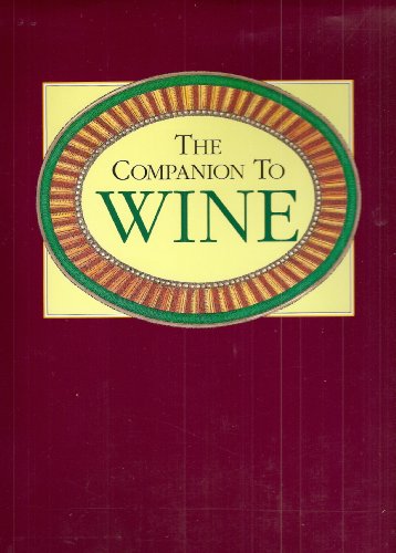 Beispielbild fr The Companion to Wine zum Verkauf von Better World Books: West