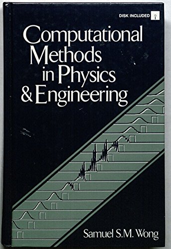Beispielbild fr Computational Methods in Physics and Engineering/Book and Disk zum Verkauf von Buchpark