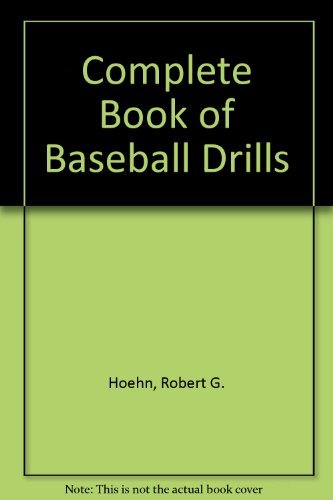 Beispielbild fr The complete book of baseball drills zum Verkauf von Wonder Book