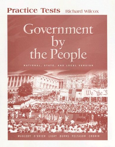 9780131560130: Government by the People Practice Tests: National, State, and Local Version