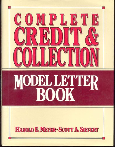 Beispielbild fr The Complete Credit and Collection Model Letter Book zum Verkauf von Better World Books