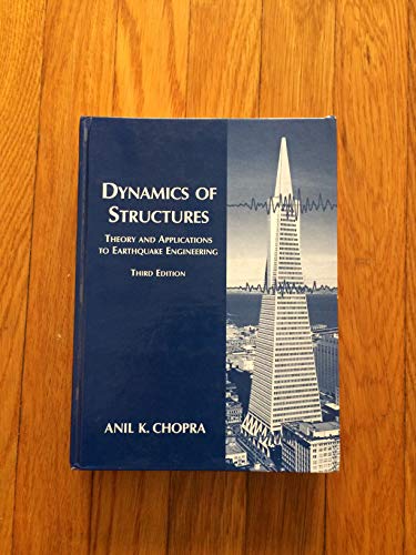 9780131561748: Dynamics of Structures: Theory and Applications to Earthquake Engineering