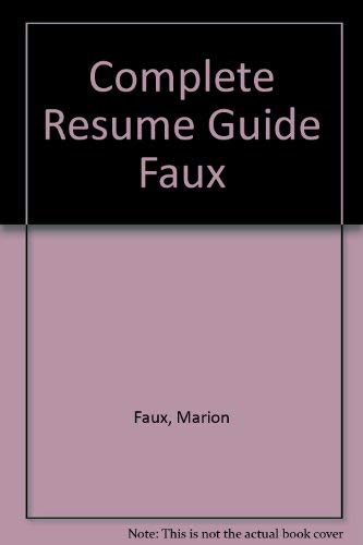 9780131561755: The Complete Resume Guide