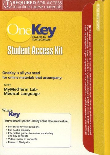 OneKey CourseCompass with MyMedTerm Lab-Medical Language-Student Access Kit (9780131562240) by Turley MA BSN RN ART CMT, Susan M.