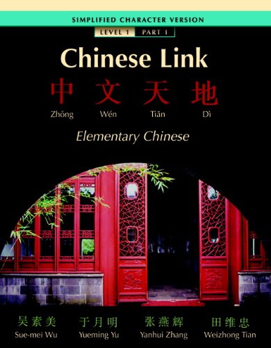 Imagen de archivo de Chinese Link: Simplified Character Version: Elementary Chinese; Level 1 (English and Chinese Edition) a la venta por Open Books