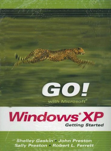 Stock image for Windows XP: Getting Started (Go! with Microsoft Office 2003) for sale by Iridium_Books