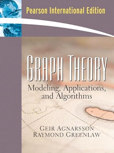 9780131565364: Graph Theory: Modeling, Applications, and Algorithms: International Edition