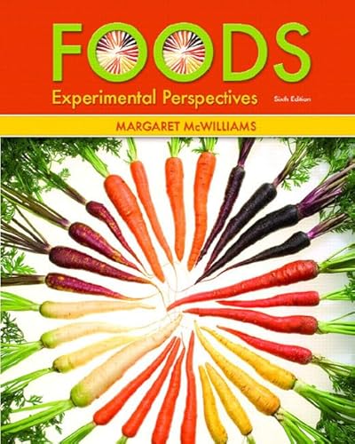 Imagen de archivo de Foods: Experimental Perspectives (6th Edition) a la venta por The Book Spot