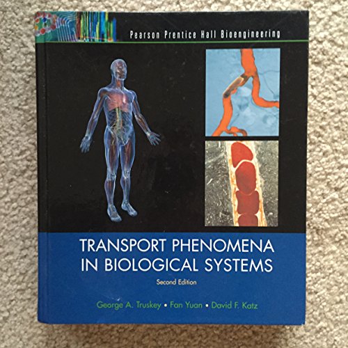 9780131569881: Transport Phenomena in Biological Systems (Pearson Prentice Hall Bioengineering)