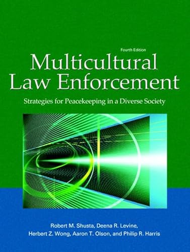 9780131571310: Multicultural Law Enforcement: Strategies for Peacekeeping in a Diverse Society