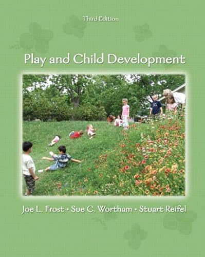 9780131573123: Play and Child Development