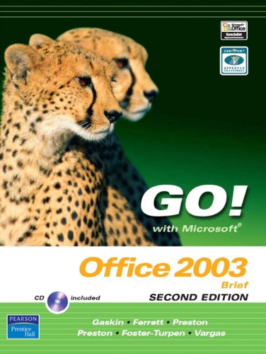 Imagen de archivo de Go! with Microsoft Office 2003 Brief 2e and Student CD (2nd Edition) a la venta por Ergodebooks