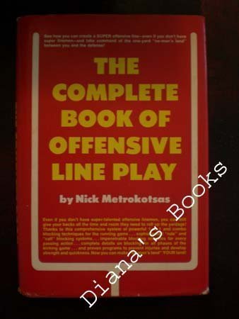 Stock image for The complete book of offensive line play for sale by Gulf Coast Books