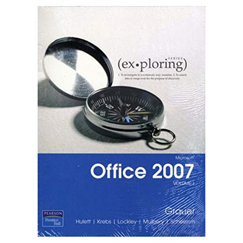 Stock image for Exploring Microsoft Office 2007 Volume 1 for sale by Ergodebooks