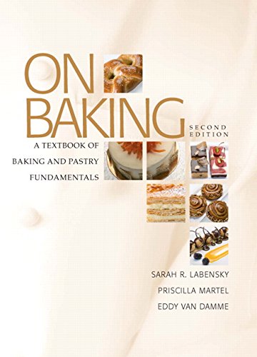 9780131579231: On Baking: A Textbook of Baking and Pastry Fundamentals