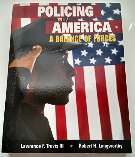 9780131580220: Policing in America: A Balance of Forces