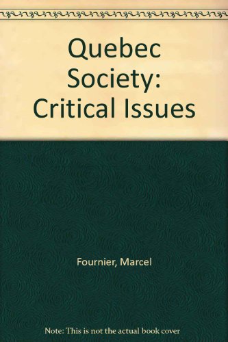 Stock image for Quebec Society: Critical Issues for sale by Reuseabook