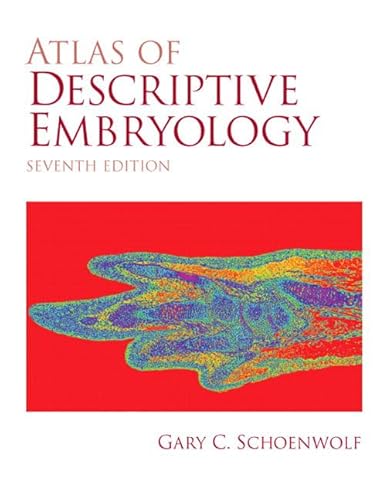 Stock image for Atlas of Descriptive Embryology (7th Edition) for sale by Indiana Book Company