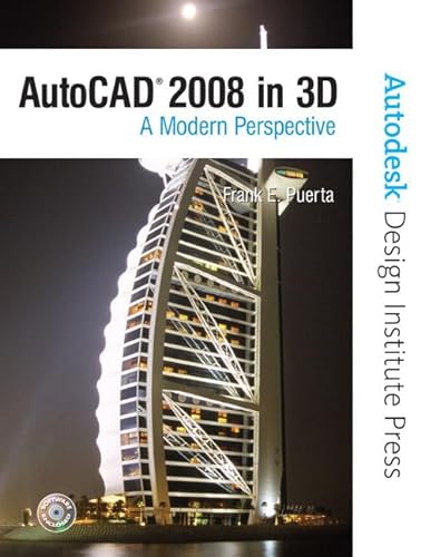 AutoCAD 2008 in 3D: A Modern Perspective (9780131586789) by Puerta, Frank