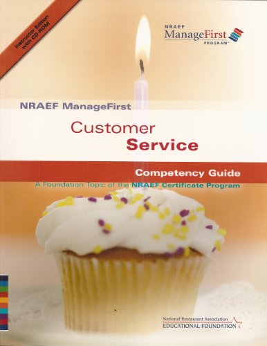 9780131589100: NRAEF ManageFirst: Customer Service Competency Guide: A Foundation Topic of the NRAEF Certificate Program