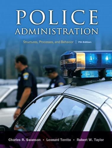 Imagen de archivo de Police Administration: Structures, Processes, and Behavior a la venta por Indiana Book Company